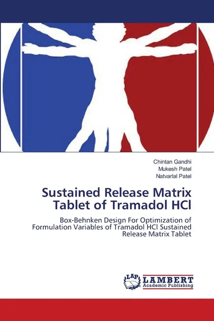 Sustained Release Matrix Tablet of Tramadol HCl - Paperback