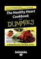 The Healthy Heart Cookbook for Dummies (Large Print 16pt) - Paperback