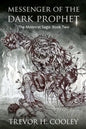 Messenger of the Dark Prophet: The Bowl of Souls: Book Two - Paperback