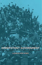 Omnipotent Government - Hardcover