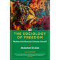Sociology of Freedom: Manifesto of the Democratic Civilization, Volume III - Paperback