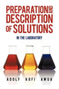 Preparation and Description of Solutions: In the Laboratory - Paperback