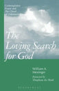 Loving Search for God: Contemplative Prayer and the Cloud of Unknowing - Paperback