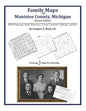 Family Maps of Manistee County, Michigan - Paperback