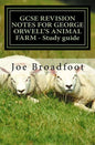 GCSE REVISION NOTES FOR GEORGE ORWELL'S ANIMAL FARM - Study guide: All chapters, page-by-page analysis - Paperback