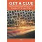 Get A Clue: Hard Crossword Clues For Puzzle Masters Vol 1 - Paperback