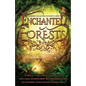 Enchanted Forests: A Magical Collection of Short Stories - Paperback