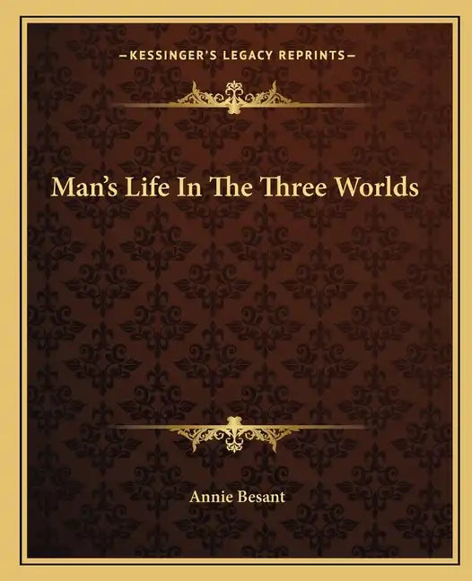 Man's Life In The Three Worlds - Paperback