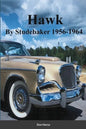 HAWK- By Studebaker 1956-1964 - Paperback