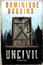 Uncivil - Paperback