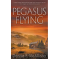 Pegasus Flying: A Katy McKim Mystery - Paperback