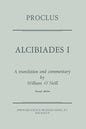 Proclus: Alcibiades I: A Translation and Commentary - Paperback