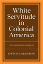 White Servitude in Colonial America - Paperback