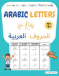 Arabic letters for kids: Learn to write Arabic workbook. Arabic letters tracing for kids, beginners, preschoolers, and kindergarteners. Learn A - Paperback