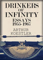 Drinkers of Infinity: Essays 1955-1967 - Paperback