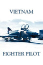 Vietnam Fighter Pilot - Paperback