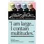 I Am Large ... I Contain Multitudes - Paperback
