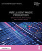 Intelligent Music Production - Paperback