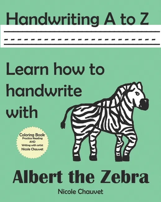 Handwriting A to Z: Learn how to handwrite with Albert the Zebra - Paperback
