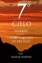 7° Cielo: Shabat con el Rebe Najmán de Breslov - Paperback