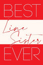 Best Line Sister Ever - Paperback