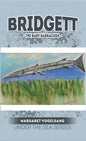 Bridgett: The Baby Barracuda: Under The Sea Series - Hardcover