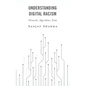 Understanding Digital Racism: Networks, Algorithms, Scale - Hardcover