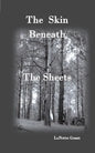 The Skin Beneath The Sheets - Paperback