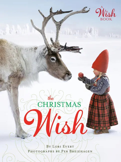 The Christmas Wish: A Christmas Book for Kids - Board Book