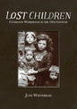 Lost Children: Ulverston Workhouse in the 19th Century - Paperback