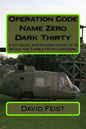 Operation Code Name Zero Dark Thirty: A Spy Novel and Mystery Story of 19 Rough and Tumble Fourth Graders! - Paperback