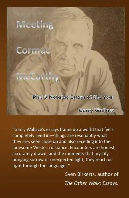 Meeting Cormac McCarthy: Plus 9 Notable Essays of the Year - Paperback