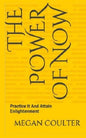 The Power Of Now: Practice It And Attain Enlightenment - Paperback