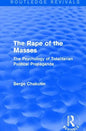 Routledge Revivals: The Rape of the Masses (1940): The Psychology of Totalitarian Political Propaganda - Paperback