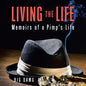 Living the Life: Memoirs of a Pimp's Life - Paperback