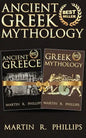 Ancient Greek Mythology: Discover the Secrets of Ancient Greece and Greek Mythology - Paperback