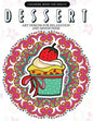 Dessert Coloring Book: Cupcake, Donut, Pancake, Cake Mandala and Art Design An Adult coloring book - Paperback