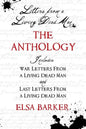 Letters from a Living Dead Man: The Anthology - Paperback