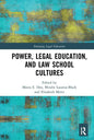 Power, Legal Education, and Law School Cultures - Paperback