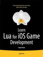 Learn Lua for IOS Game Development - Paperback