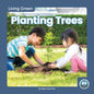 Planting Trees - Library Binding