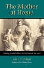 The Mother at Home - Paperback