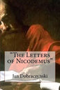 "The Letters of Nicodemus" - Paperback