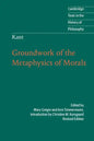 Kant: Groundwork of the Metaphysics of Morals - Hardcover