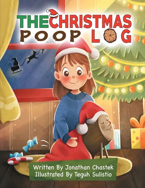 The Christmas Poop Log: A Christmas Tradition - Paperback