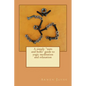 A simple "nuts and bolts" guide to yogic meditation and relaxation - Paperback