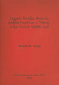 Organic Residue Analysis and the First Uses of Pottery in the Ancient Middle East - Paperback