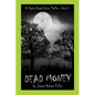 Dead Money - Paperback