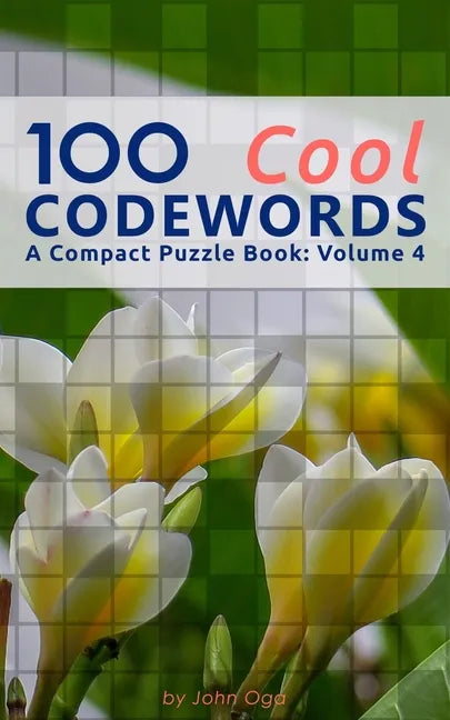 100 Cool Codewords: A Compact Puzzle Book: Volume 4 - Paperback