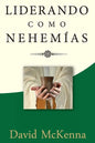 Liderando como Nehemías: Liderazgo significativo - Paperback